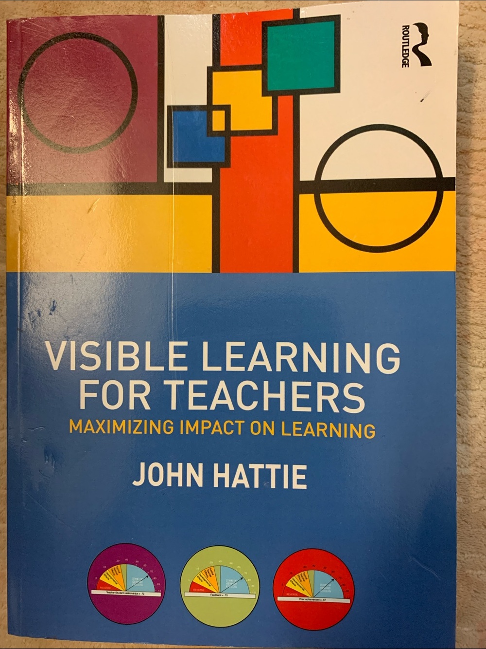 Visible Learning for Teachers by John Hattie — Blue Edition